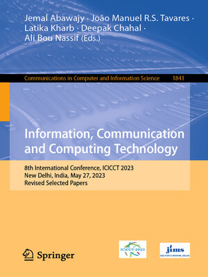 cover image of Information, Communication and Computing Technology: 8th International Conference, ICICCT 2023, New Delhi, India, May 27, 2023, Revised Selected Papers